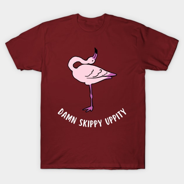 Damn Skippy Uppity T-Shirt by KadyMageInk